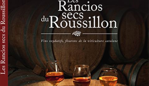 Les Rancios secs du Roussillon